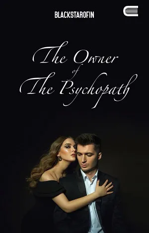 The Owner of The Psychopath