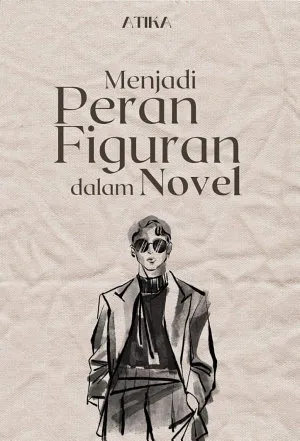 Menjadi Peran Figuran Dalam Novel