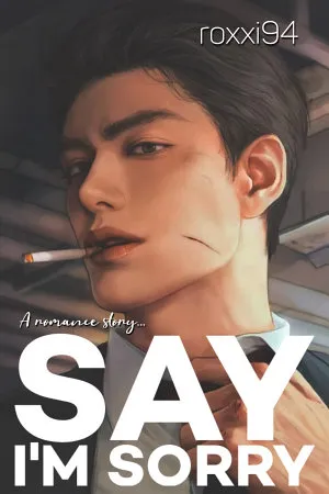 Say I'm Sorry