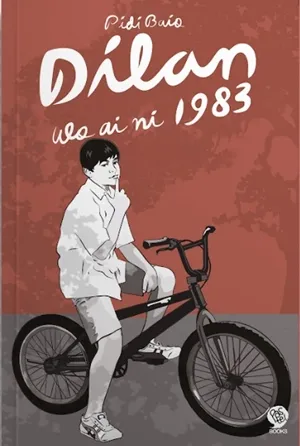 Dilan 1983: Wo Ai Ni