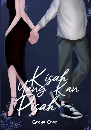 Kisah Yang Kan Pisah