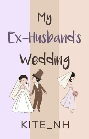 My Ex-Husband Wedding