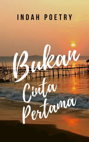 Bukan Cinta Pertama