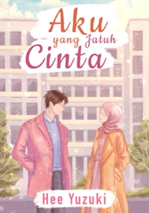 Aku yang Jatuh Cinta