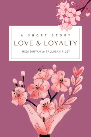 Love & Loyalty