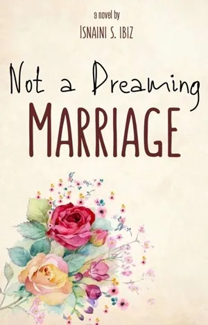 Not a Dreaming Marriage