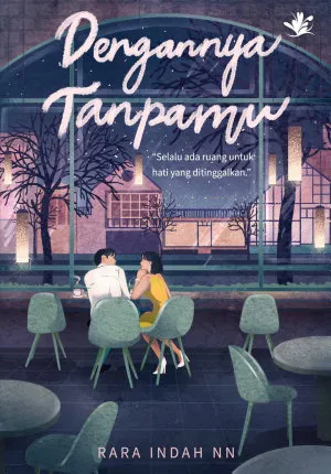 Dengannya Tanpamu