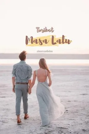 Terikat Masa Lalu