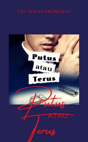 Putus Atau Terus