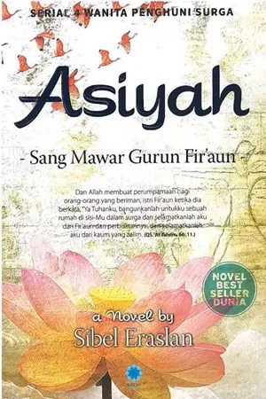 Asiyah: Sang Mawar Gurun Fir'aun