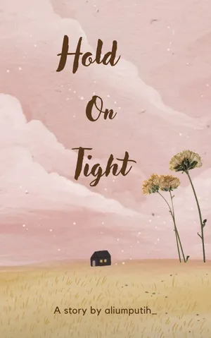 Hold On Tight