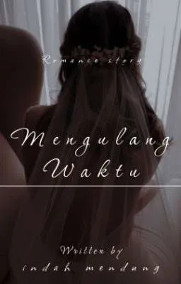 Mengulang Waktu