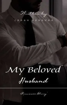 My Beloved Husband
