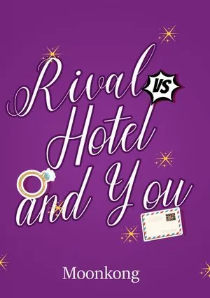 Rival Hotel And You