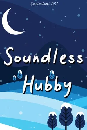 Soundless Hubby