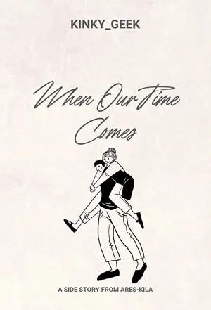 When Our Time Comes