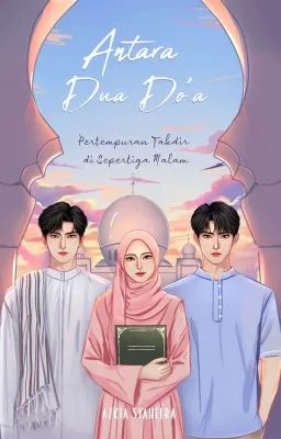 Antara Dua Doa