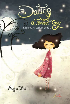 Dating a Perfect Guy: Looking for Laskar Cinta 2
