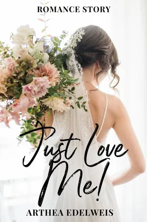 Just Love Me!