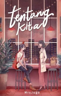 Tentang Kita