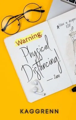 Warning: Physical Distancing!