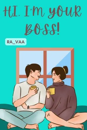 Hi, I'm Your Boss!