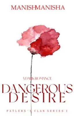 Dangerous Desire