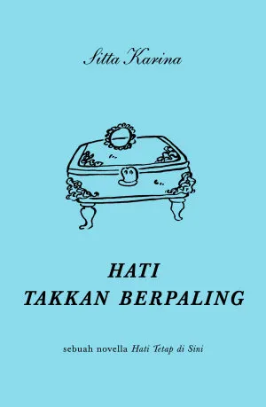 Hati Takkan Berpaling