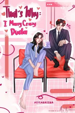 That's Why: I Marry Crazy Duda
