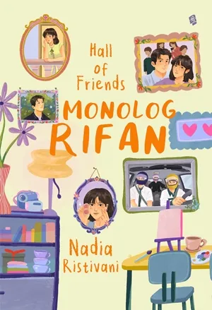 Hall of Friends: Monolog Rifan