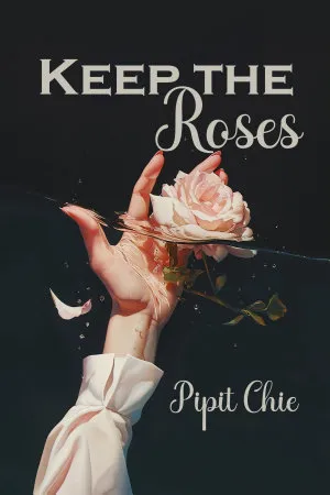 Keep the Roses
