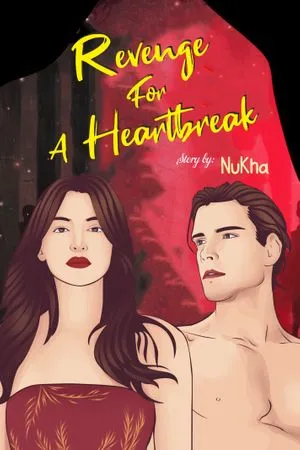 Revenge For A Heartbreak