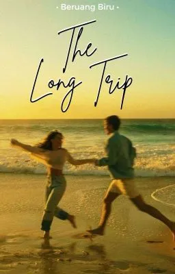 The Long Trip