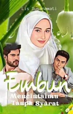 Embun: Mencintaimu Tanpa Syarat