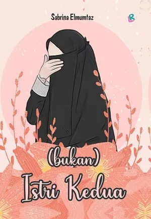 (Bukan) Istri Kedua