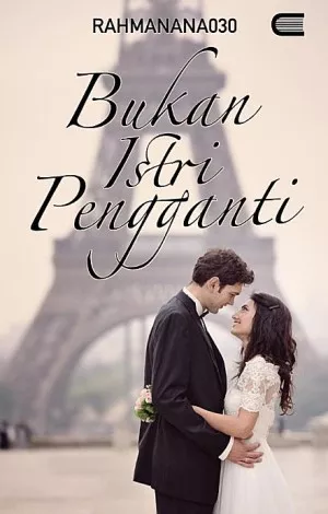 Bukan Istri Pengganti