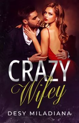 Crazy Wifey