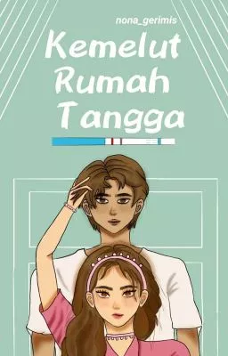 Kemelut Rumah Tangga