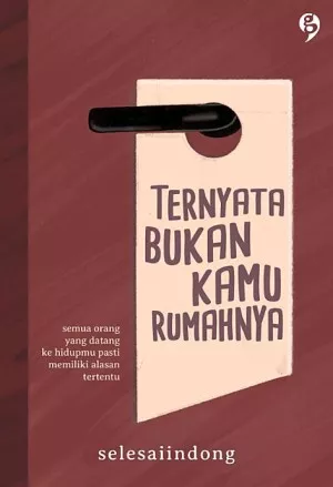 Ternyata Bukan Kamu Rumahnya