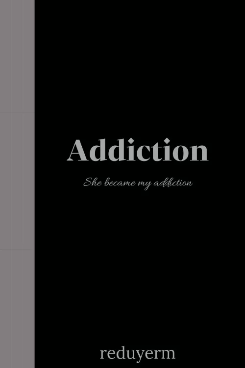 Addiction