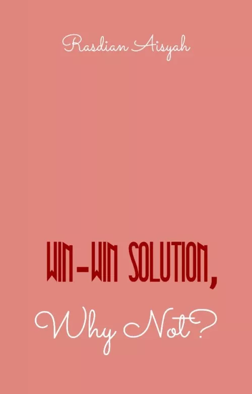 Win-win Solution, Why Not?