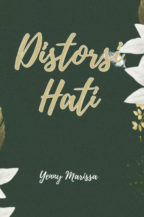 Distorsi Hati 