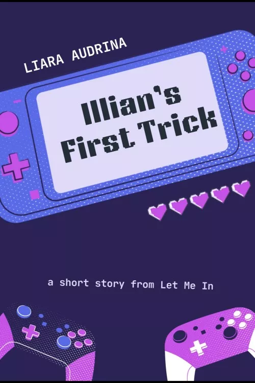 Illian’s First Trick