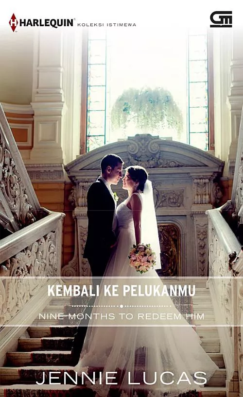  Kembali Ke Pelukanmu (Nine Months To Redeem Him)