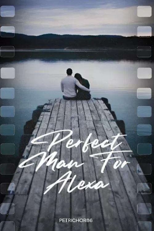 Perfect Man For Alexa