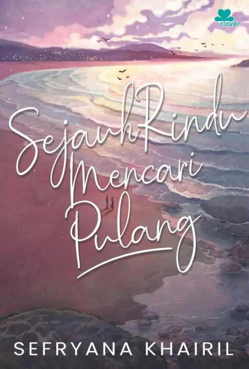 Sejauh Rindu Mencari Pulang