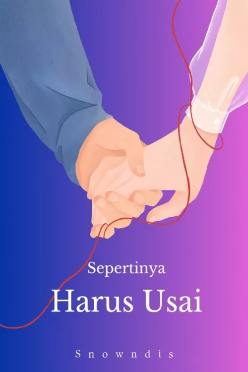 Sepertinya Harus Usai
