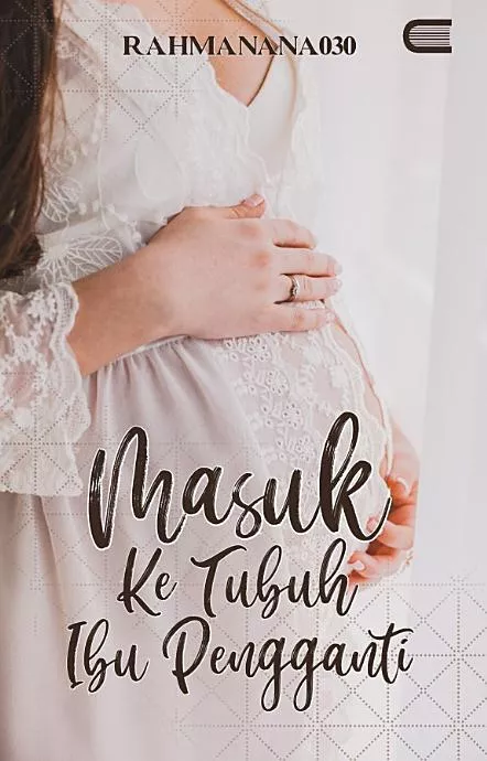 Masuk Ke Tubuh Ibu Pengganti