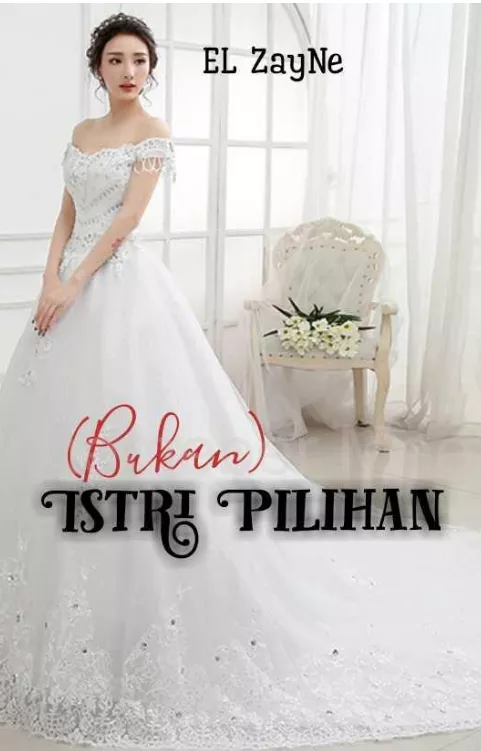 (Bukan) Istri Pilihan