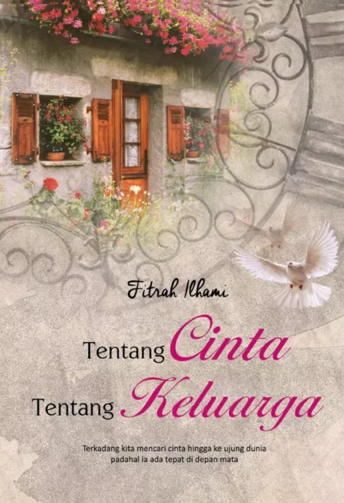 Tentang Cinta Tentang Keluarga